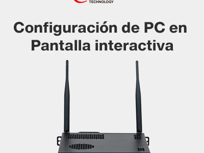 Configuración de PC en Pantalla interactiva