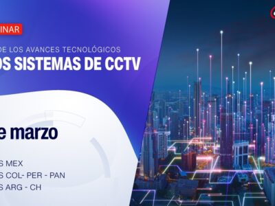 Repaso de los avances tecnológicos de los sistemas de CCTV